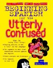 Beginning Spanish for the Utterly Confused [Click for larger image]