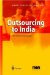 Outsourcing to India : The Offshore Advantage cover