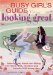 The Busy Girl's Guide To Looking Great cover
