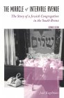 The Miracle of Intervale Avenue : The Story of a Jewish Congregation in the South Bronx [Click for larger image]
