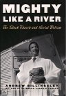 Mighty Like a River : The Black Church and Social Reform [Click for larger image]