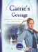Carrie's Courage : Battling The Powers Of Bigotry cover
