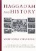 Haggadah & History : A Panorama in Facsimile of Five Centuries of the Printed Haggadah from the Collections of Harvard University and the Jewish Theological Seminary of cover