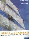 Segel & Leinwand : Die Norddeutschen Realisten Und Die Gorch Fock [Click for larger image]