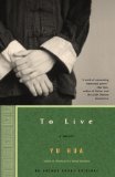 To Live : A Novel [Click for larger image]