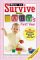 How To Survive Your Baby's First Year : By Hundreds Of Happy Parents Who Did; And Some Things To Avoid, From A Few Who Barely Made It cover