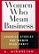 Women Who Mean Business : Success Stories of Women over Forty cover