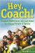 Hey, Coach! : Positive Differences You Can Make For Young People In Sports cover