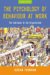 The Psychology Of Behaviour At Work : The Individual In The Organisation cover