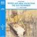Moses And Other Stories from The Old Testament cover