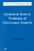 Dynamical Inverse Problems of Distributed Systems : Inverse and Ill-Posed Problems Series cover