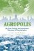 Agropolis : The Social, Political And Environmental Dimensions of Urban Agriculture cover