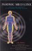 Psionic Medicine : The Study and Treatment of the Causative Factors in Illness cover