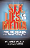 Sex, Lies And the Media [Click for larger image]