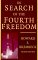  In Search of the Fourth Freedom