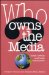 Who Owns the Media : Global Trends and Local Resistances cover