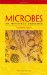 Microbes : An Invisible Universe cover