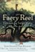 The Faery Reel : Tales from the Twilight Realm cover