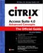 Citrix Access Suite 4 Advanced Concepts : The Official Guide cover