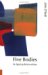 Five Bodies : Re-Figuring Relationships cover