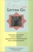 Loving and Letting Go : For Parents Who Decided to Turn Away from Aggressive Medical Intervention for Their Critically Ill Newborns cover