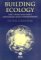 Building Ecology : First Principles for a Sustainable Built Environment cover