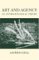 Art and Agency : An Anthropological Theory cover