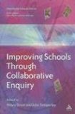 Improving Schools Through Collaborative Enquiry [Click for larger image]