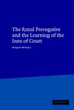 Royal Prerogative and the Learning of the Inns of Court [Click for larger image]