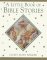 A Little Book of Bible Stories