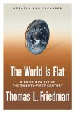 The World Is Flat : A Brief History of the Twenty-first Century [Click for larger image]