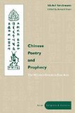 Chinese Poetry And Prophecy : The Written Oracle In East Asia [Click for larger image]