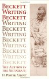 Beckett Writing Beckett : The Author in the Autograph [Click for larger image]