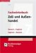 Fachworterbuch Zoll Und Aussenhandel : Deutsch-Englisch, Englisch-Deutsch cover