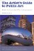 The Artist's Guide to Public Art : How to Find and Win Commissions cover