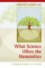 What Science Offer's the Humanities : Integrating Body and Culture cover