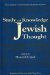Study and Knowledge in Jewish Thought cover
