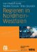 Regieren in Nordrhein-Westfalen : Strukturen, Stile Und Entscheidungen 1990 Bis 2006 cover