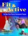  FIT & ACTIVE: The West Point Physical Development Program