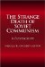 The Strange Death of Soviet Communism : A Postscript cover