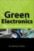 Green Electronics Design and Manufacturing : Implementing Lead-free and Rohs-complaint Global Products cover