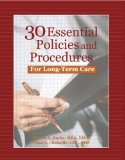 30 Essential Policies & Procedures for Long-Term Care [Click for larger image]