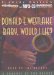 Baby, Would I Lie? cover