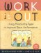 Work It Out : Using Personality Type to Improve Team Performance cover