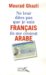 Ne Leur Dites Pas Que Je Suis Francais, Ils Me Croient Arabe cover