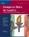 Delegation Skills for Leaders : An Action Plan for Success as a Manager cover