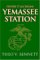  Yemassee Station: Where It All Began