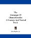 The Campaign Of Chancellorsville : A Strategic and Tactical Study cover
