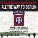 All the Way to Berlin cover