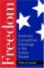 Freedom : America's Competitive Advantage in the Global Market cover